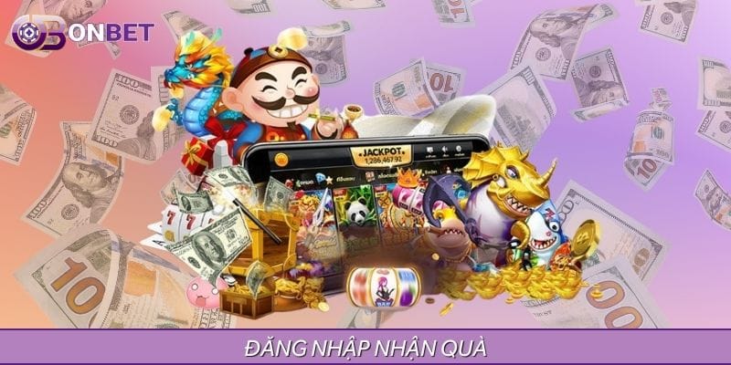 Đăng Nhập Nhận Quà Liền Tay - Khuyến Mãi HOT Nhất 2025