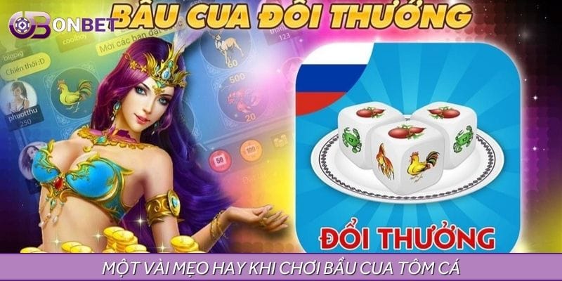 Vì sao quý khách hàng cần áp dụng mẹo cược bầu cua tôm cá online