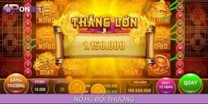 Nổ Hũ Đổi Thưởng - Rinh Jackpot Về Túi Rủng Rỉnh Mỗi Ngày