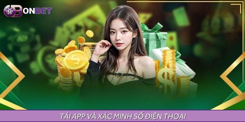 Tải App Và Xác Minh Số Điện Thoại - Thưởng Lên Đến 1.888K