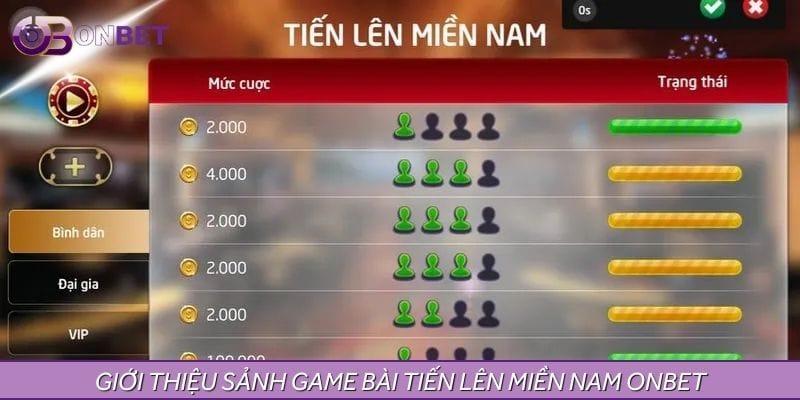 Giới thiệu về thể loại tiến lên miền nam ONBET